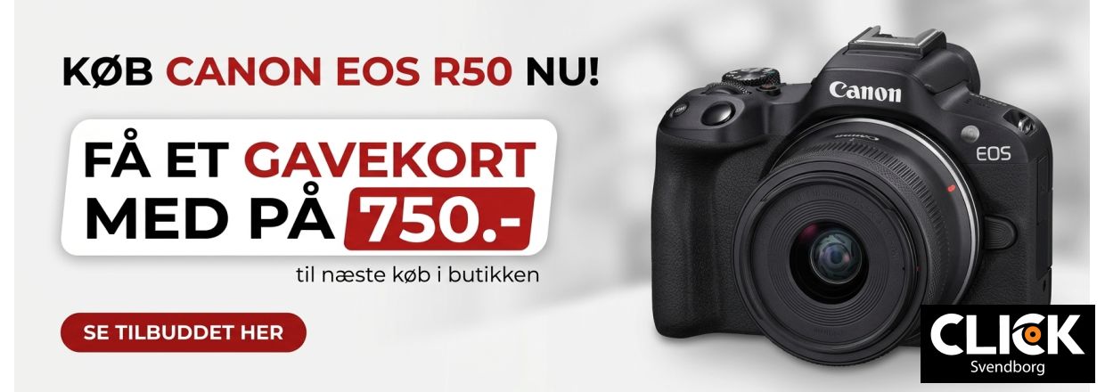 Canon EOS R50 Kampagne | F� 750 kr. Gavekort med til N�ste K�b