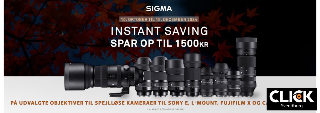 Sigma Instant Saving  Spar op til 1.500 kr p Sigma objektiver